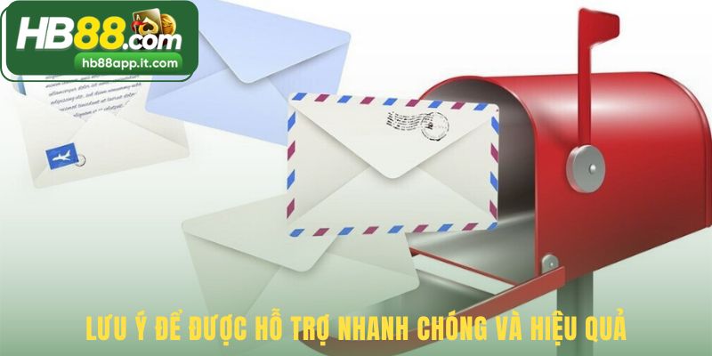 Chuẩn bị thông tin để được hỗ trợ nhanh và hiệu quả