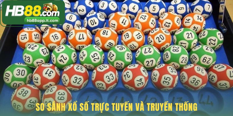 So sánh cho thấy xổ số trực tuyến vượt trội về tỷ lệ thưởng